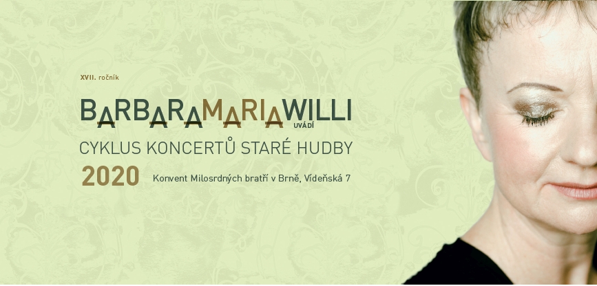 Barbara Maria Willi uvádí… XVII. ročník cyklu koncertů staré hudby